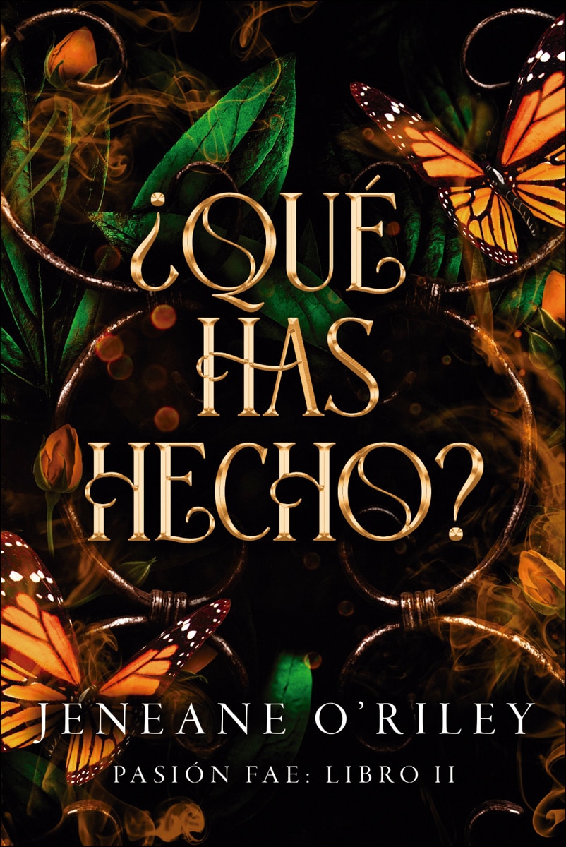 ¿Qué has hecho?: Pasión fae: libro 2 (Capa mole com abas) 1