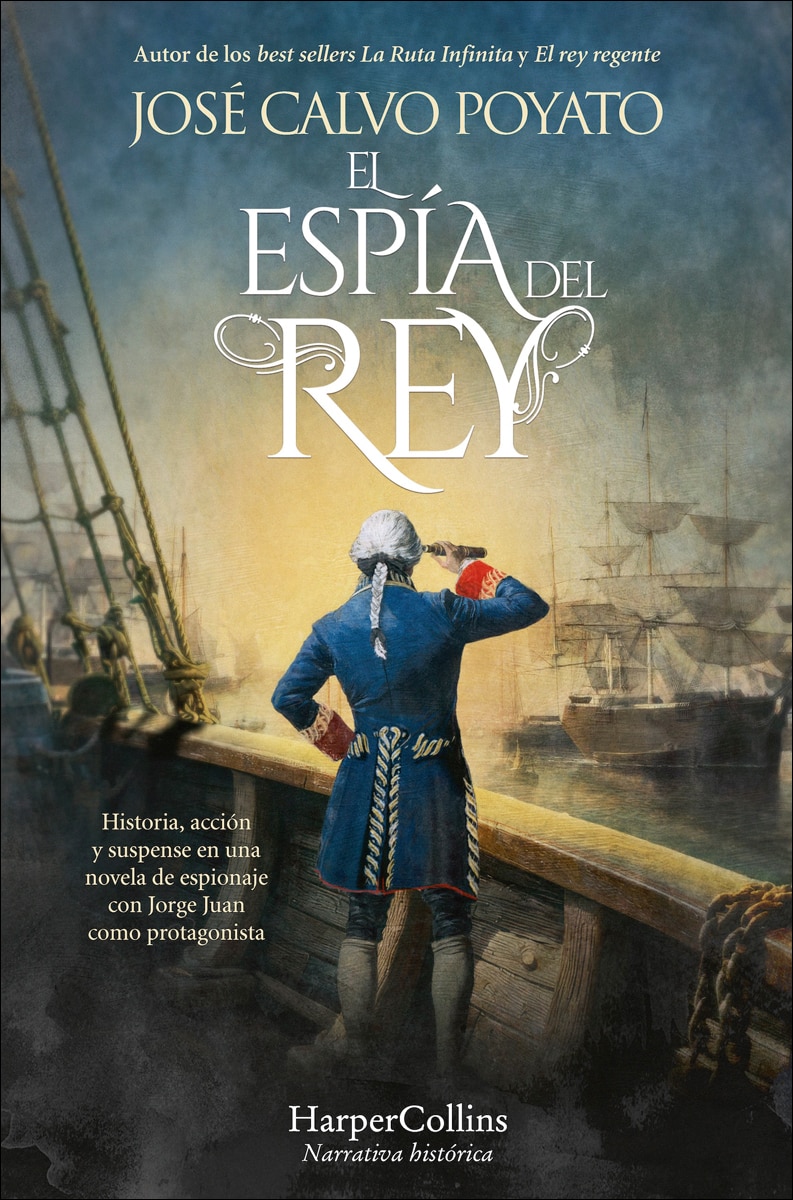 Imagem 0 de El espía del rey: Historia, acción y suspense en una novela de espionaje con Jorge Juan como protagonista (Capa mole com abas)
