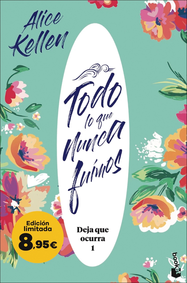 Imagen 0 de Todo lo que nunca fuimos (Deja que ocurra, 1) (Bolsillo Tapa blanda)