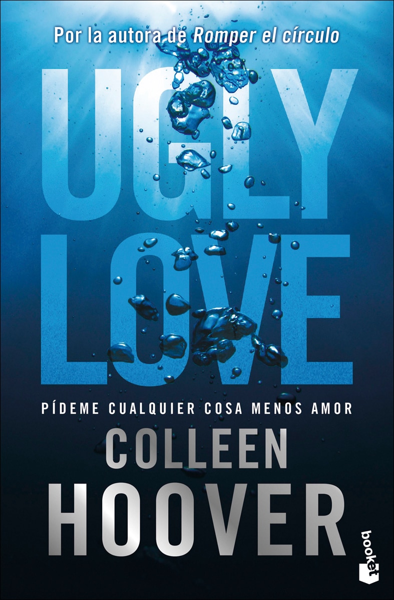 Imagen 0 de UGLY LOVE. PÍDEME CUALQUIER COSA MENOS A  (Bolsillo Tapa blanda)