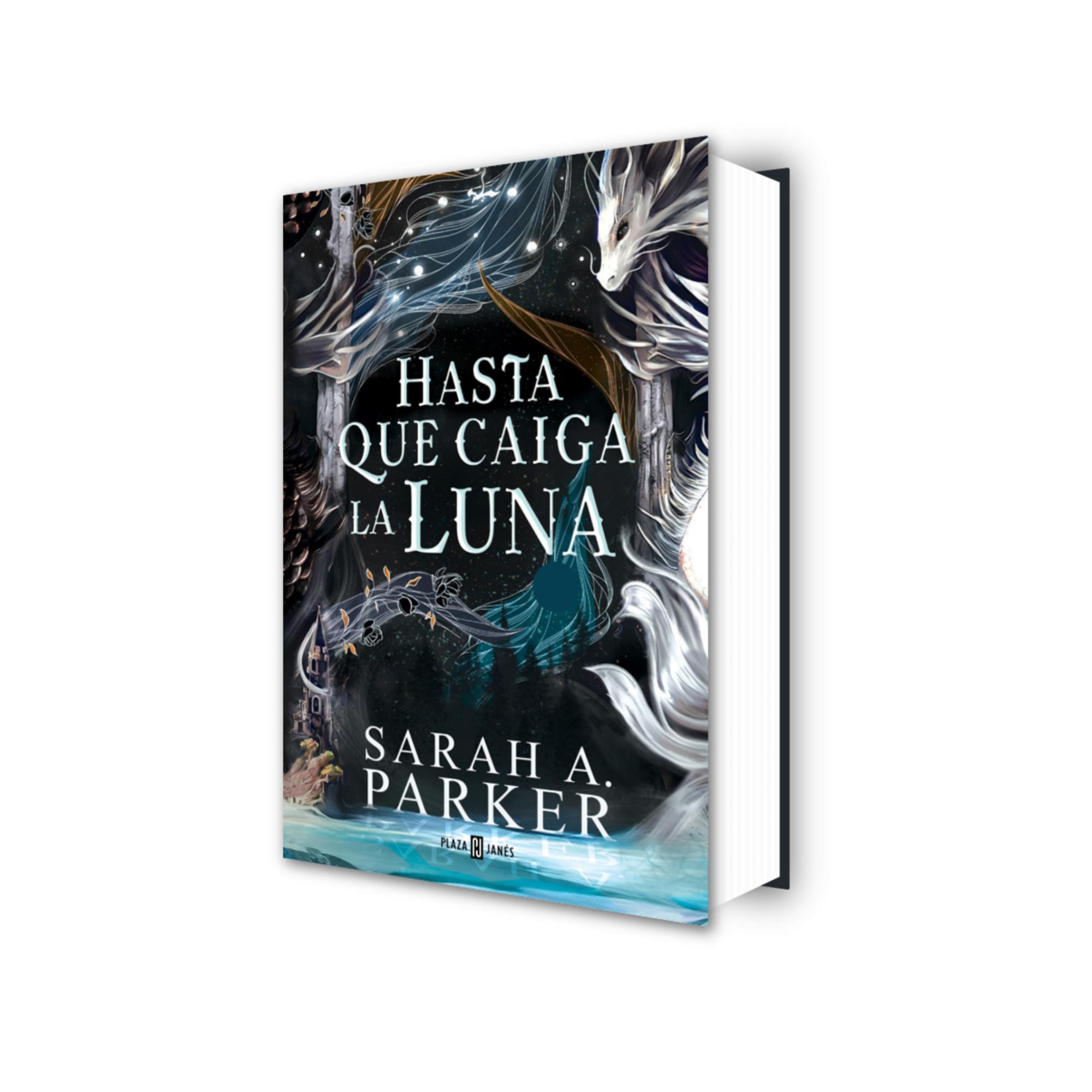 Hasta que caiga la luna (La Caída Lunar 1) (Capa dura) 2