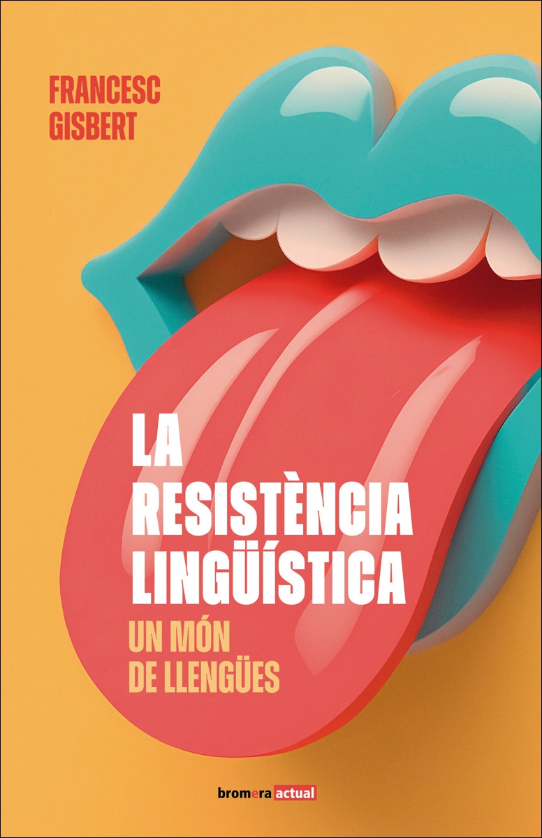 Imagem 0 de La resistència lingüística: un món de llengües (Capa mole)