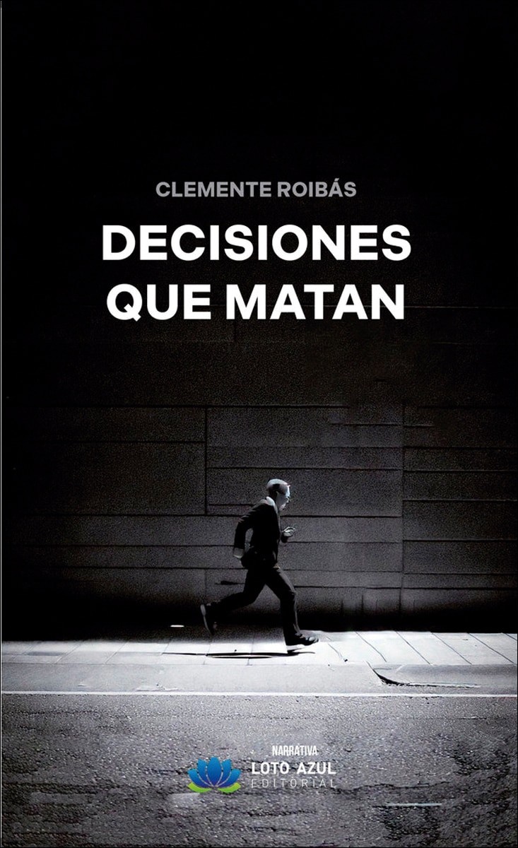 Decisiones que matan 1