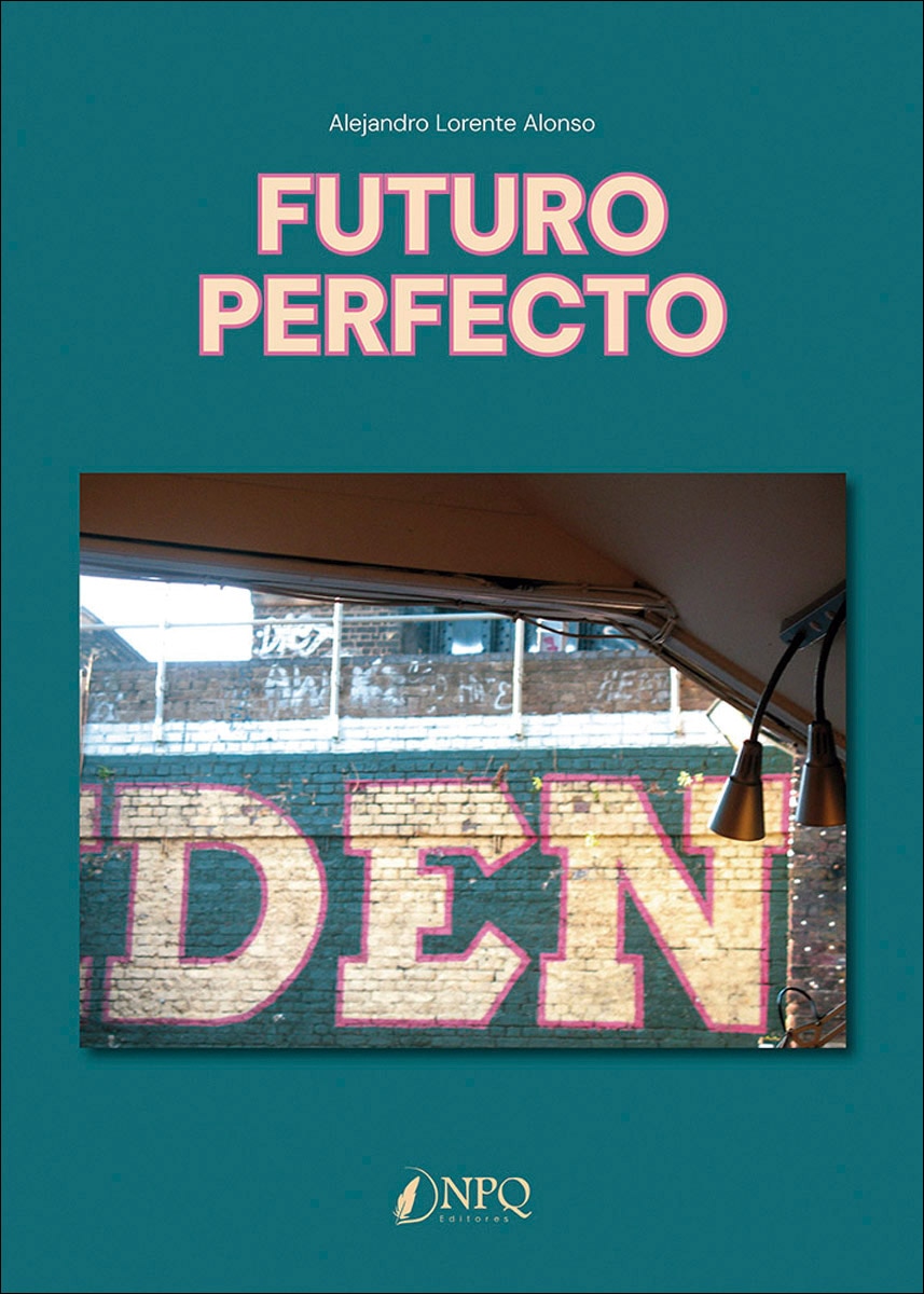 Futuro Perfecto  (Tapa blanda Tapa blanda con solapas) 1