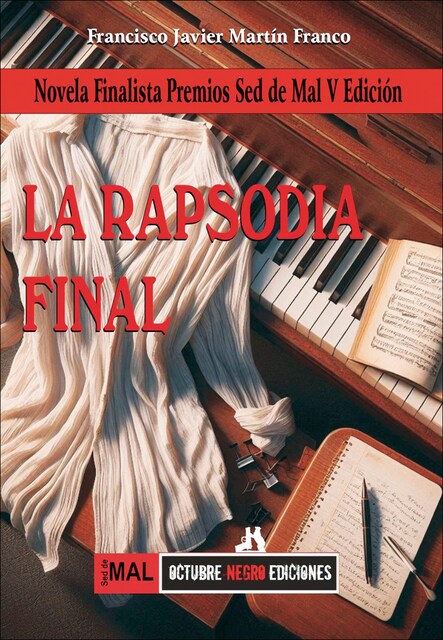 Imagen 0 de La rapsodia final (Tapa blanda)