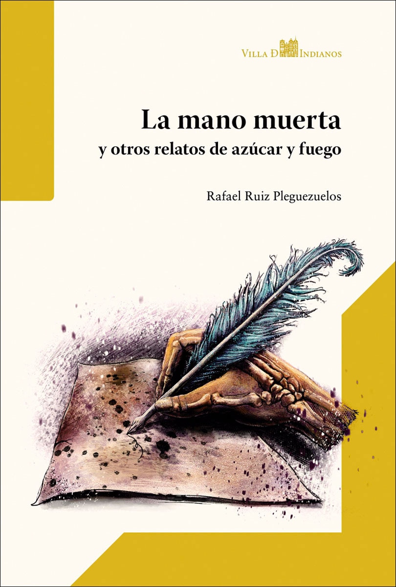 Imagem 0 de La mano muerta y otros relatos de azúcar y fuego