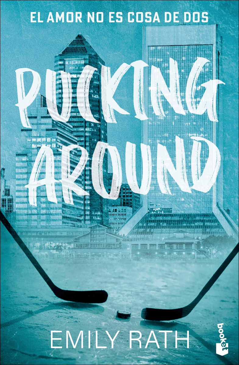 Imagem 0 de Pucking Around. El amor no es cosa de dos (Serie Pucking, 1) (Bolso)