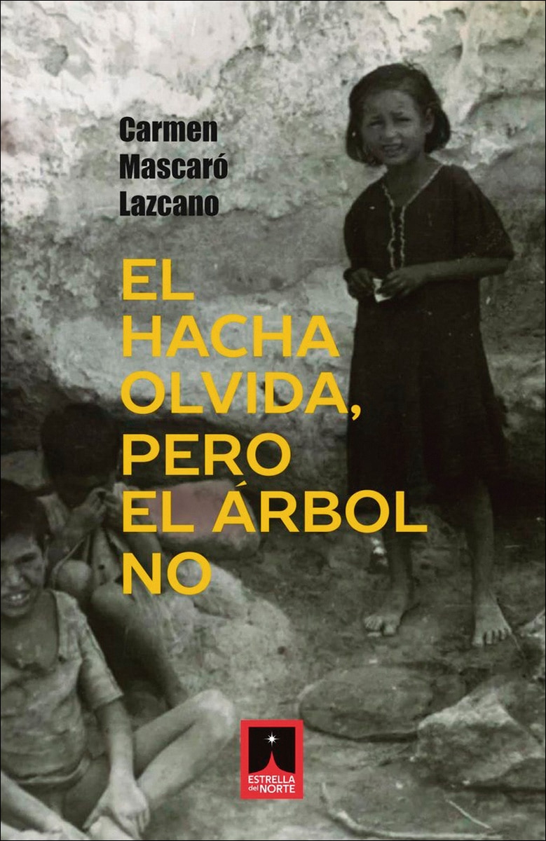 El hacha olvida, pero el arbol no 1