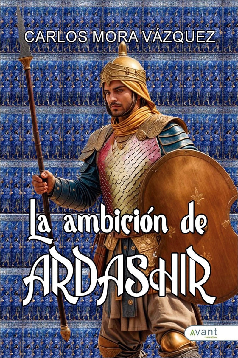 La ambición de Ardashir (Capa mole) 1