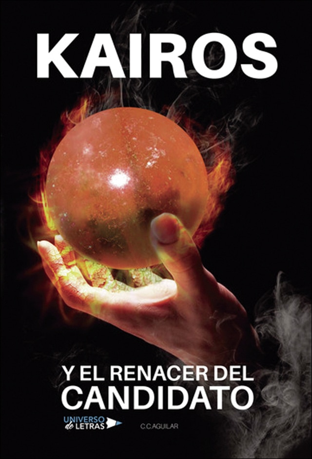 Kairos y el renacer del candidato (Capa mole) 1