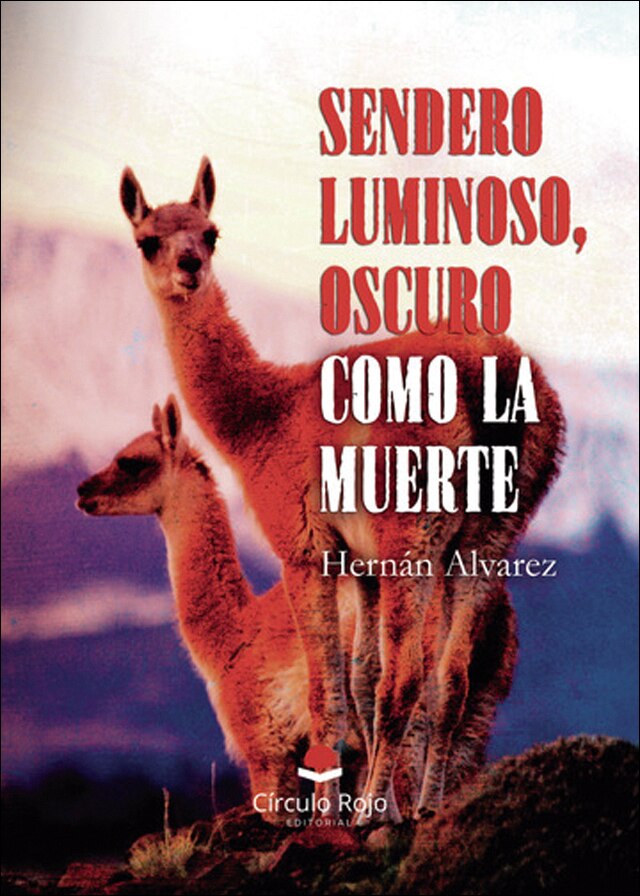 Sendero luminoso, oscuro como la muerte 1
