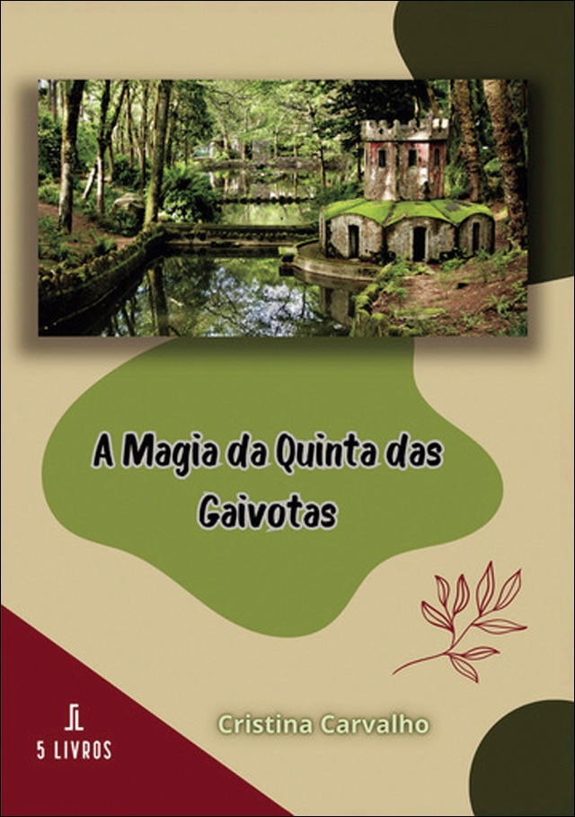 A magia da quinta das gaivotas 1