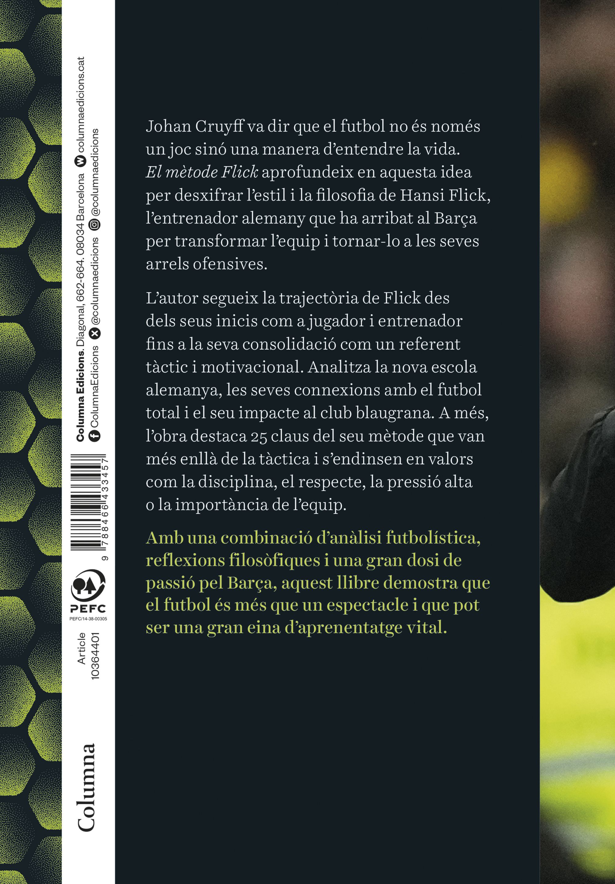 El mètode Flick: 25 claus per al futbol de l'entrenador que ha revolucionat el Barça (Capa mole com abas) 2