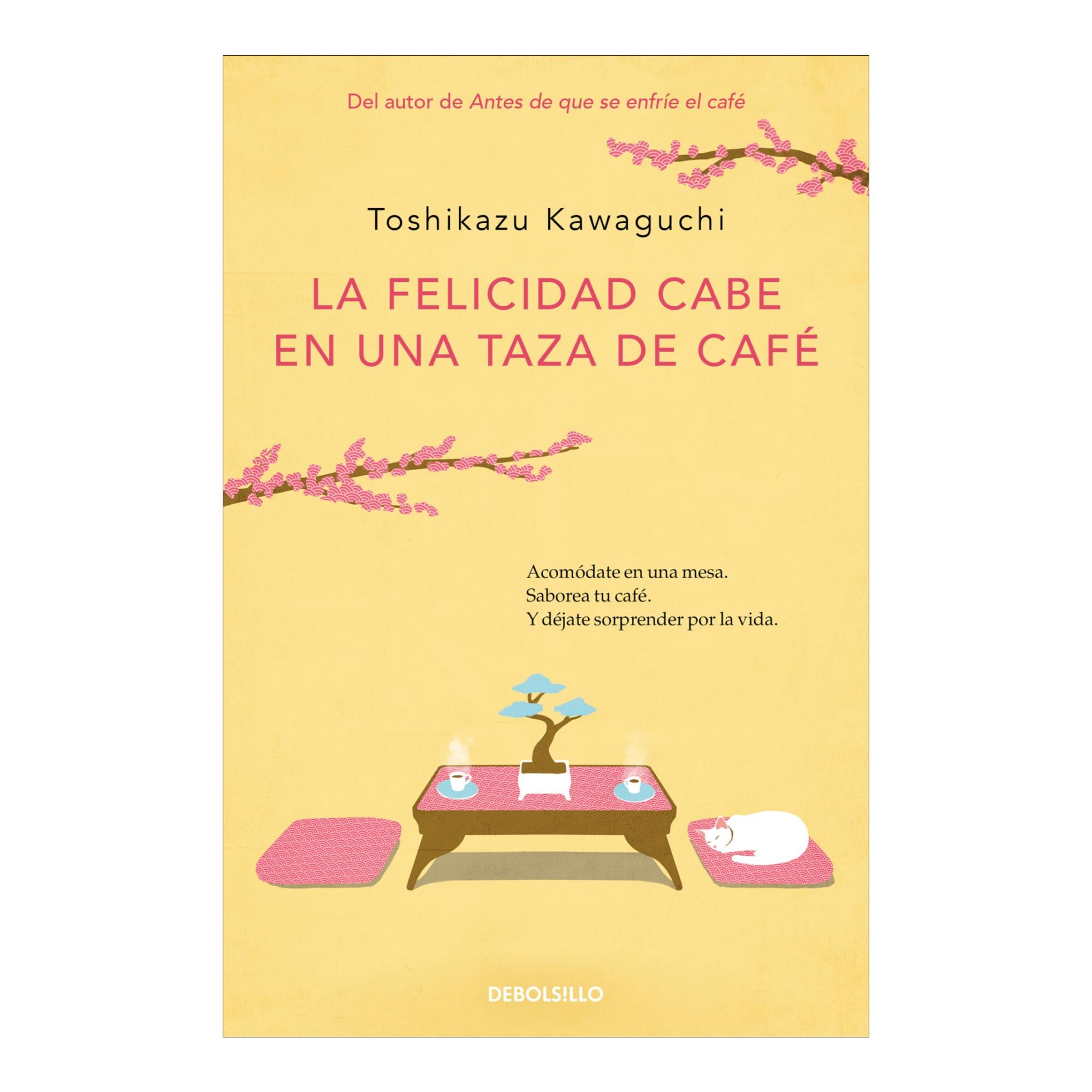 Pack Antes de que se enfríe el café: (Contiene: Antes de que se enfríe el café | La felicidad cabe en una taza de café | El primer café del día) 2