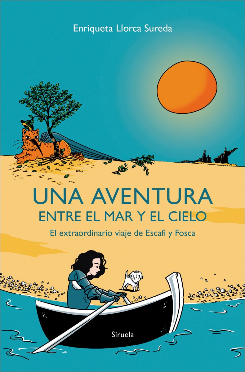 Una aventura entre el mar y el cielo: El extraordinario viaje de Escafi y Fosca (Capa mole com abas) 1