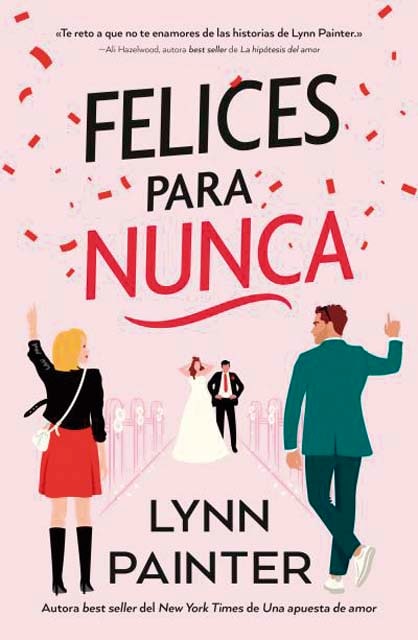 Imagen 0 de Felices para nunca  (Tapa blanda)