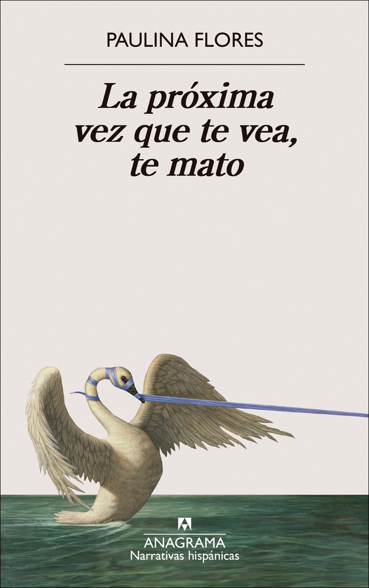 La próxima vez que te vea, te mato (Capa mole) 1