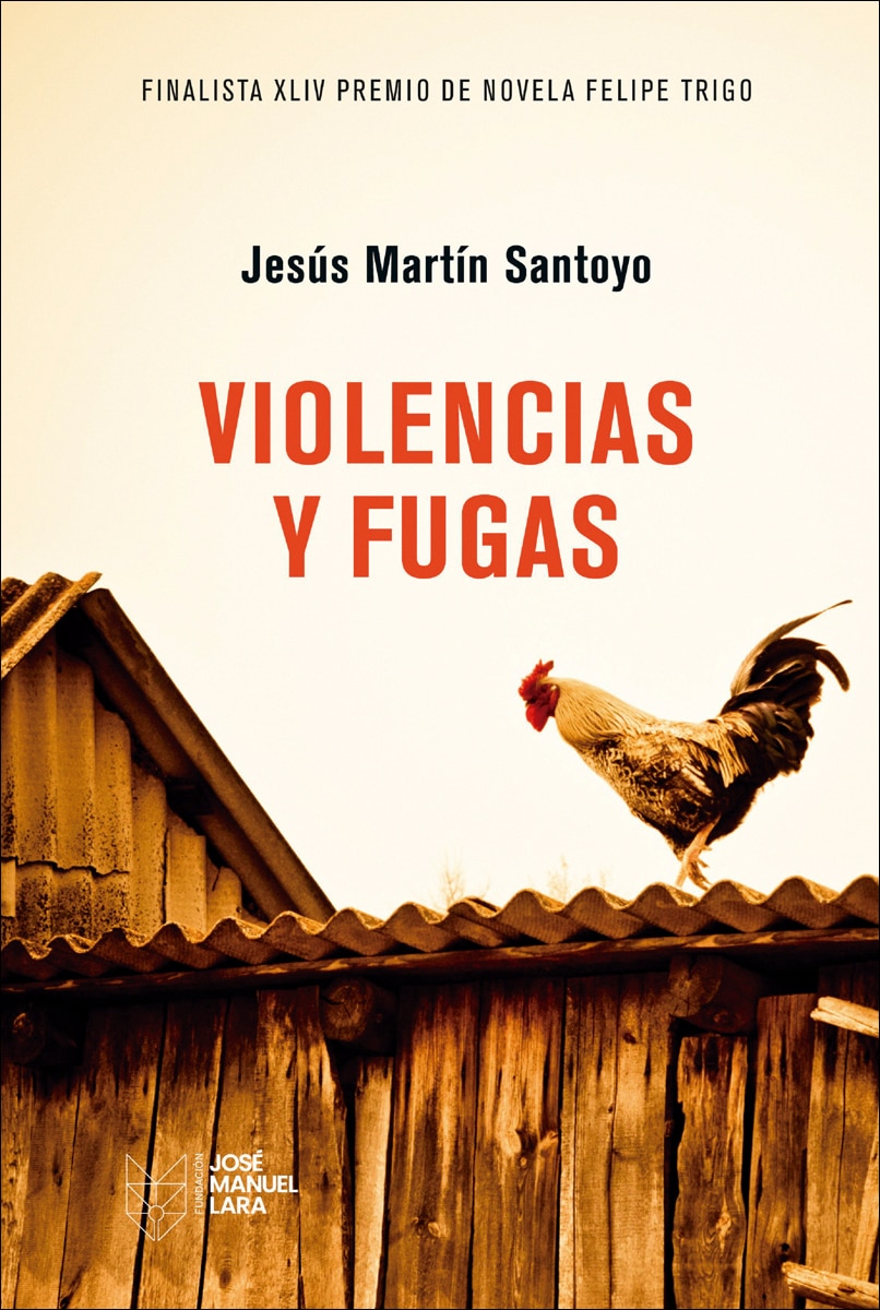 Violencias y fugas: XLIV Premio finalista de Novela Felipe Trigo (Capa mole com abas) 1