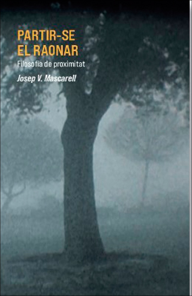 Imagem 0 de Partir-se el raonar: Filosofia de proximitat