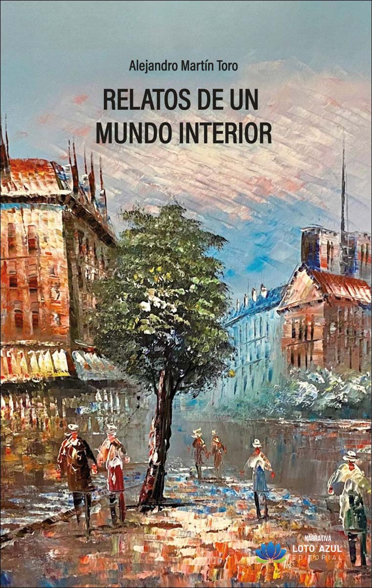 Relatos de un mundo interior 1