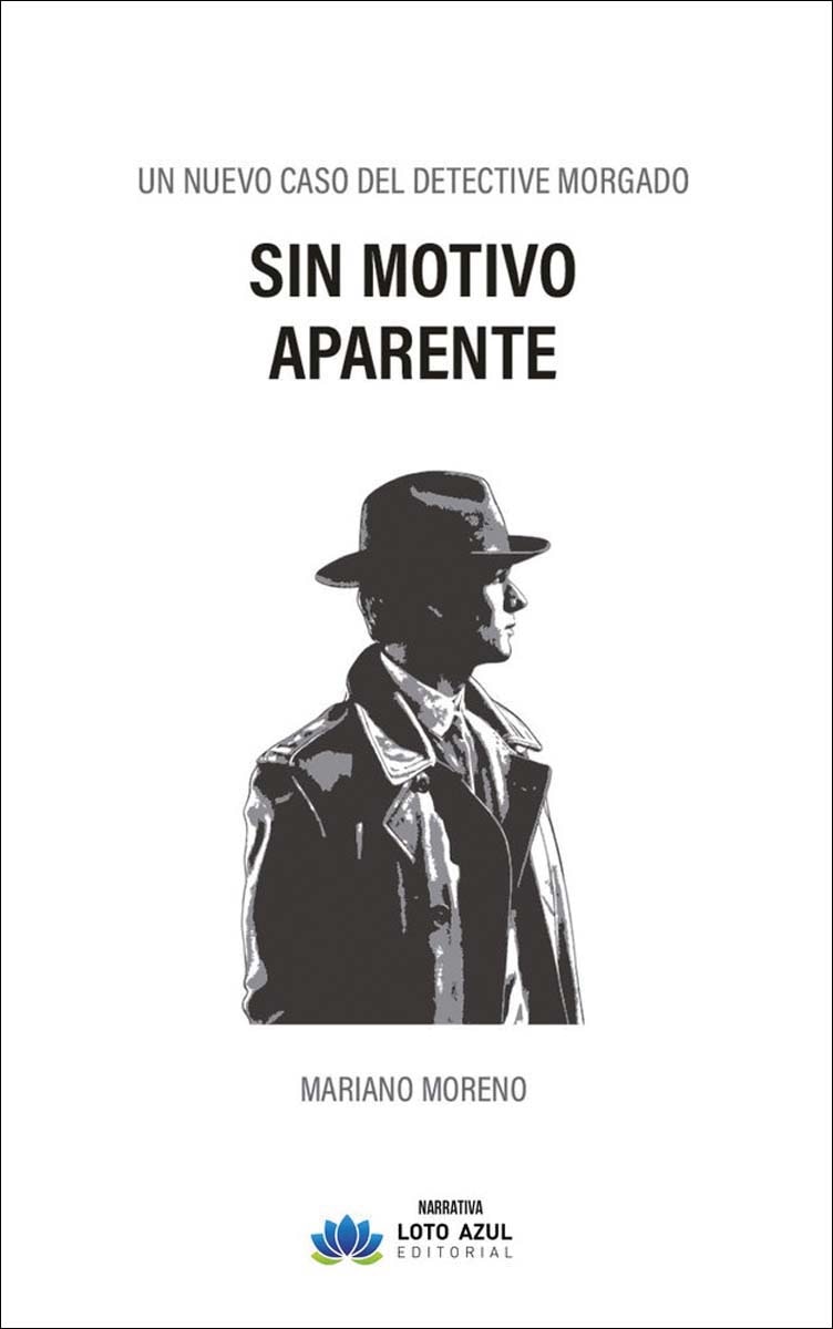 Imagem 0 de Sin motivo aparente: Un nuevo caso del detective morgado