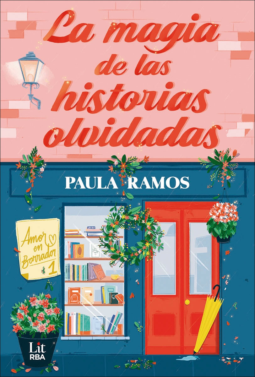 Imagem 0 de La magia de las historias olvidadas: (Amor en borrador 1) (Capa mole)