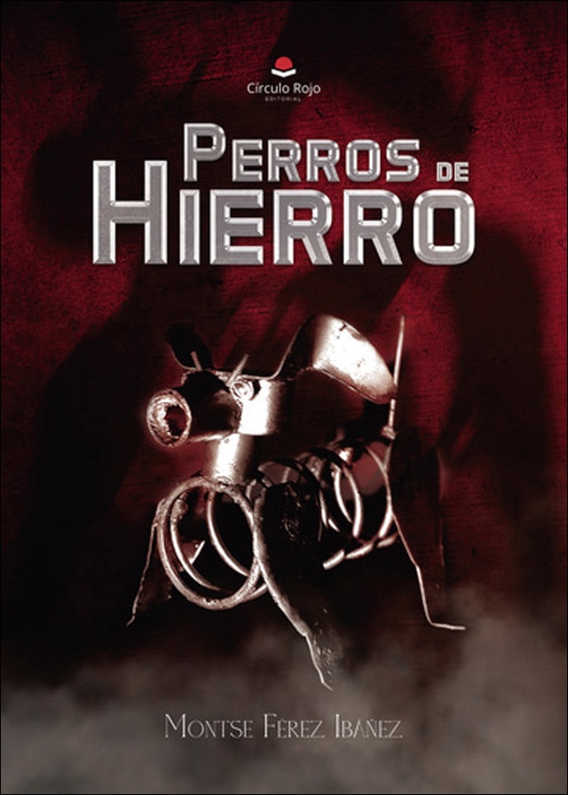 Perros de hierro 1