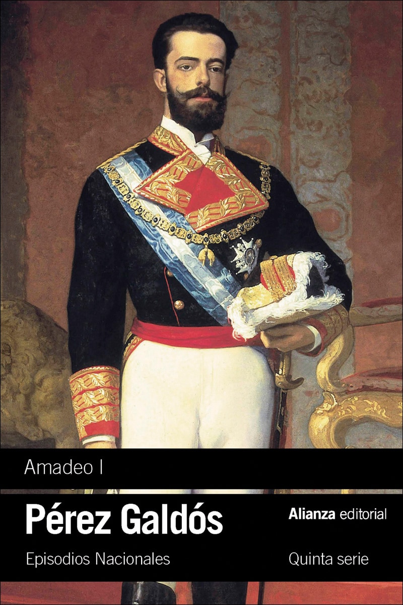 Amadeo I: Episodios Nacionales, 43 / Serie final (Bolso) (Capa mole) 1