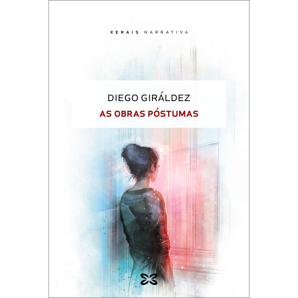 As obras póstumas: Premio Blanco Amor de Novela 2024 (Capa mole com abas) 1