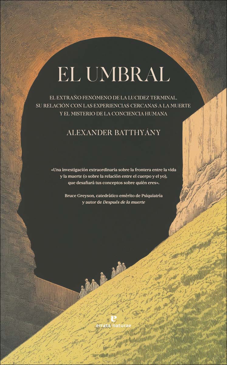 Imagem 0 de El umbral: El extraño fenómeno de la lucidez terminal, su relación con las experiencias cercanas a la muerte y el misterio de la concienc (Capa mole)
