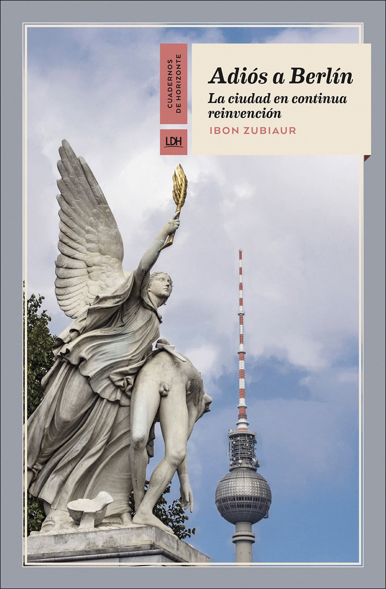 Adiós a Berlín: La ciudad en continua reinvención (Capa mole com abas) 1