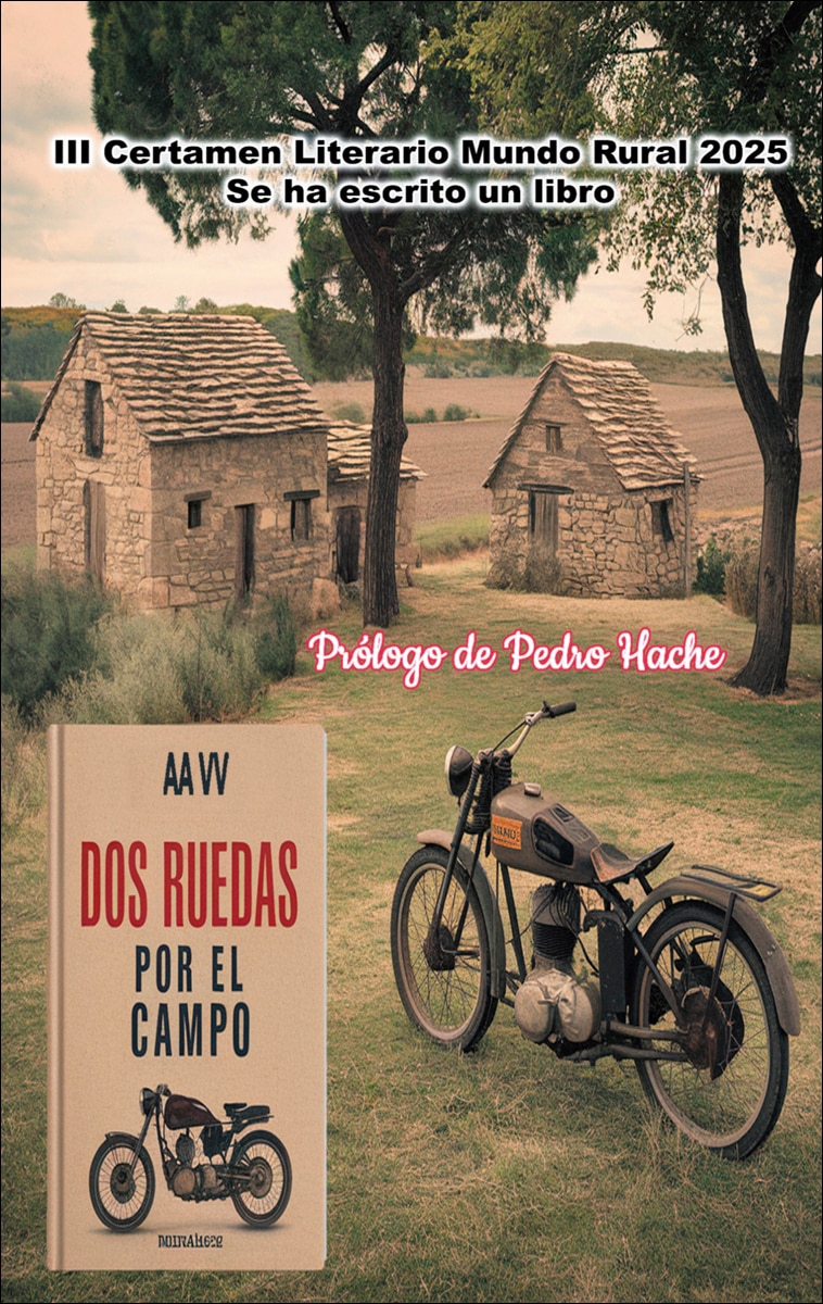 Dos Ruedas por el campo: III Certamen Literario Mundo Rural (Bolso) (Capa mole) 1