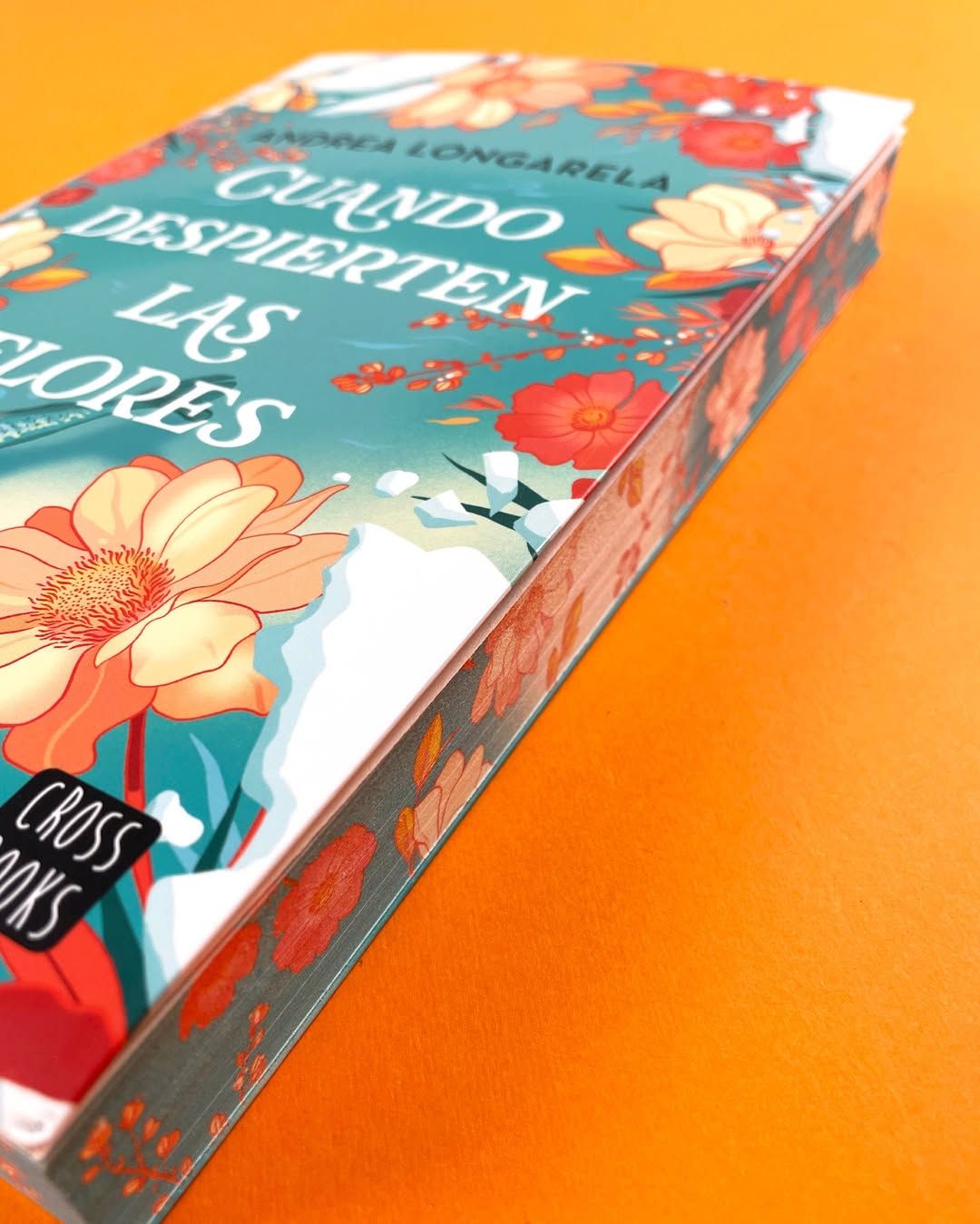 Cuando despierten las flores: Edición con cantos tintados (Capa mole com abas) 3