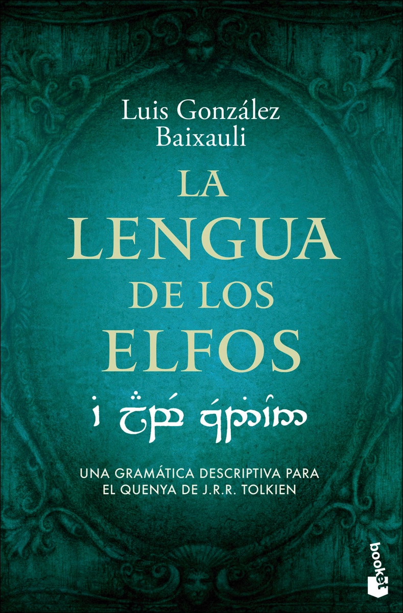 La lengua de los elfos: Una gramática descriptiva para el quenya de J. R. R. Tolkien (Bolso) 1