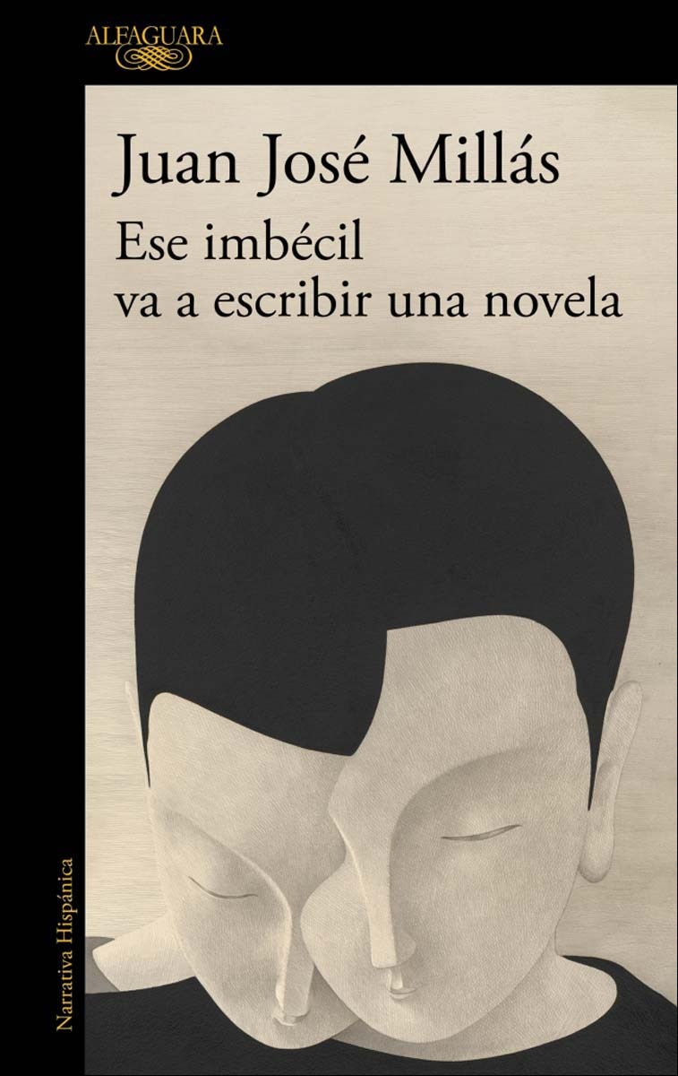 Imagen 0 de Ese imbécil va a a escribir una novela (Tapa blanda)