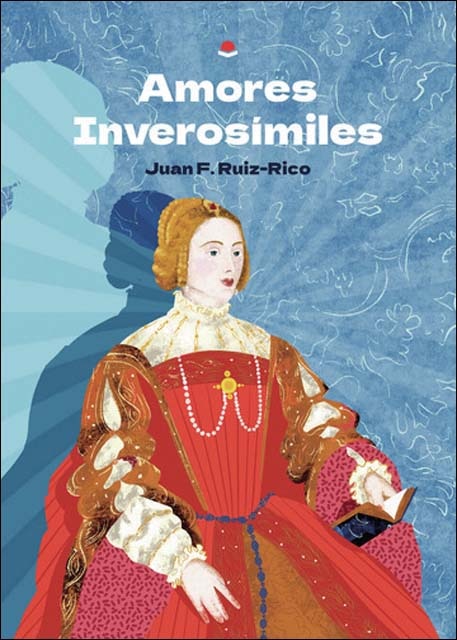 Amores inverosímiles 1