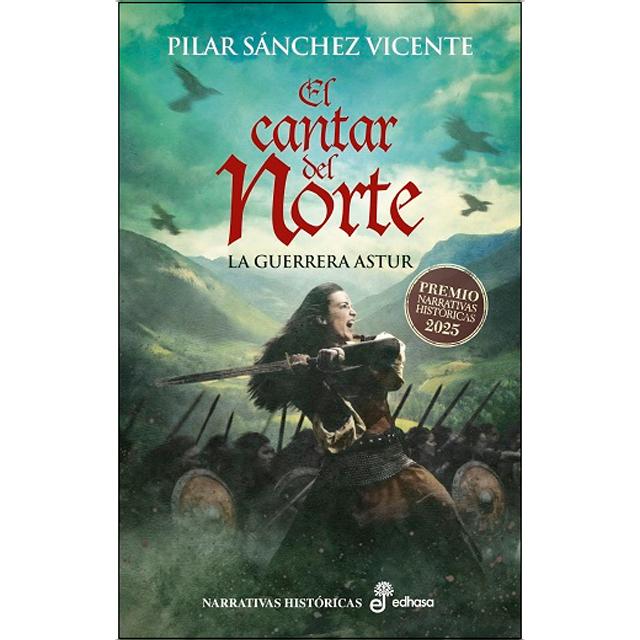Imagem 0 de El cantar del norte. La guerrera Astur (Tapa dura con sobrecubierta)
