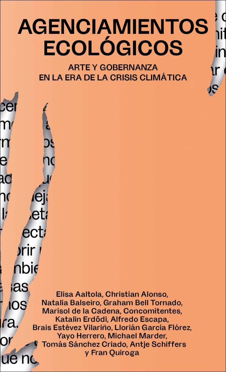 Imagem 0 de Agenciamientos ecológicos: Arte y gobernanza en la era de la crisis climática (Capa mole)