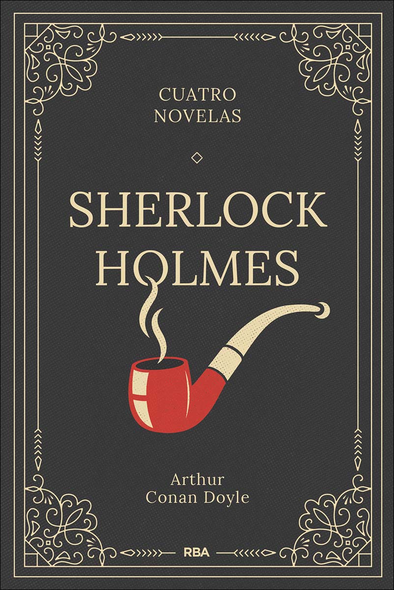 Sherlock Holmes. Cuatro novelas (Capa dura) 1