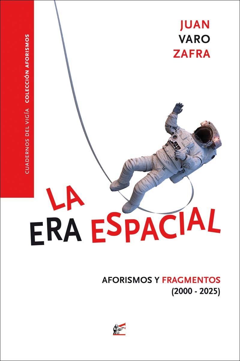 La era espacial: Aforismos y fragmentos 1