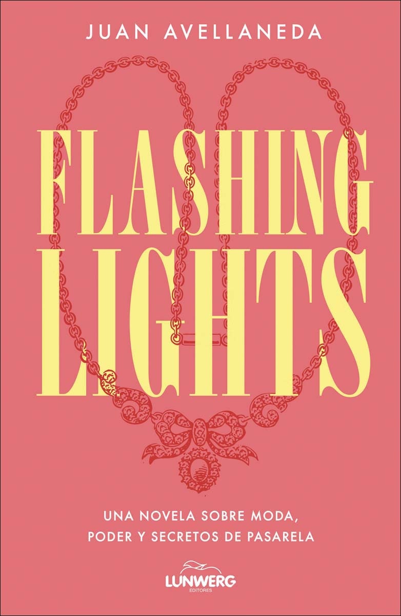 Flashing lights: Una novela sobre moda, poder y secretos de pasarela (Capa mole com abas) 1
