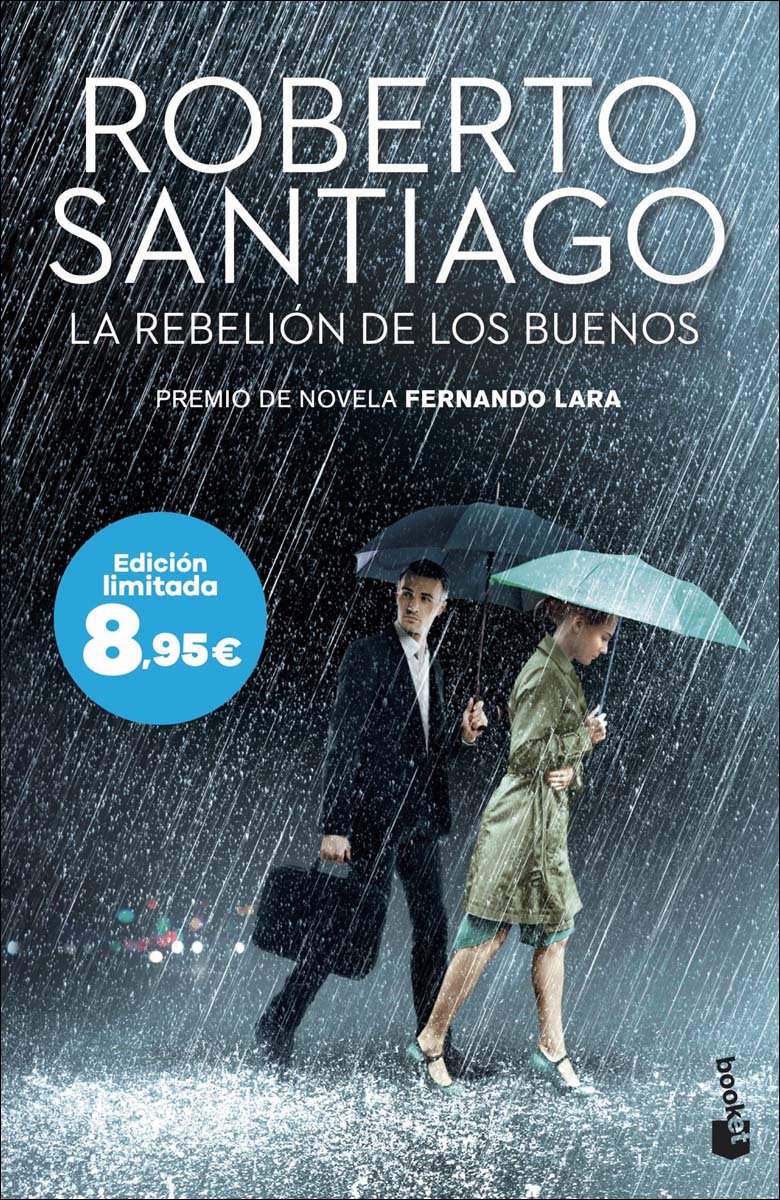La rebelión de los buenos: Premio de Novela Fernando Lara 2023. Edición limitada a precio especial (Bolso) 1