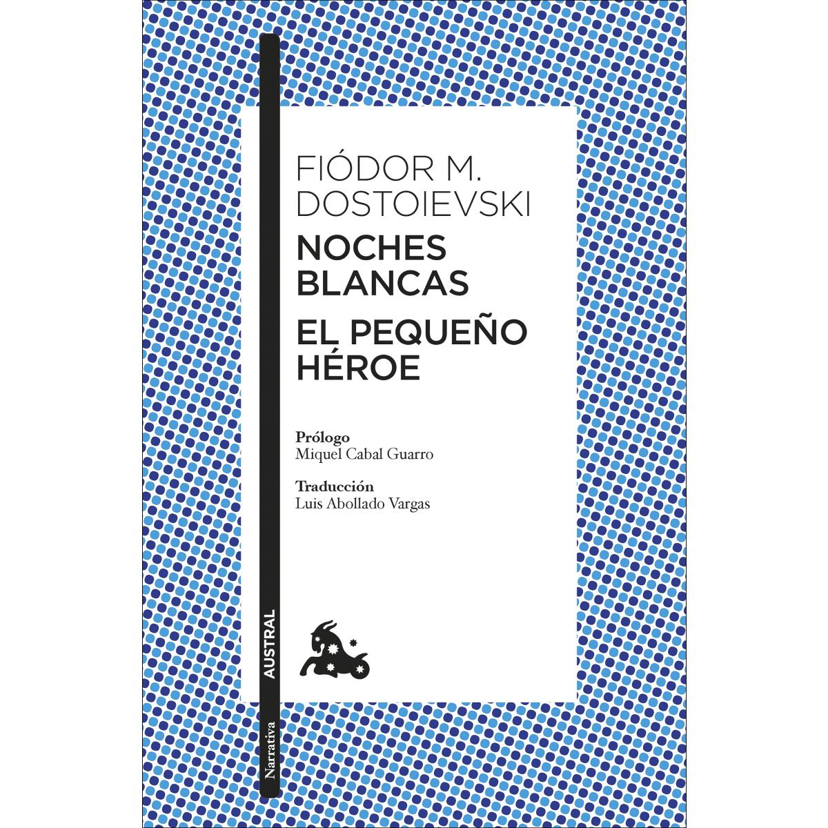 Imagem 0 de Noches blancas · El pequeño héroe (Bolso) (Capa mole)