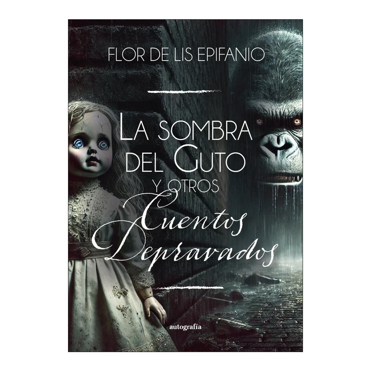 La sombra del Guto y otros cuentos depravados (Capa mole com abas) 1