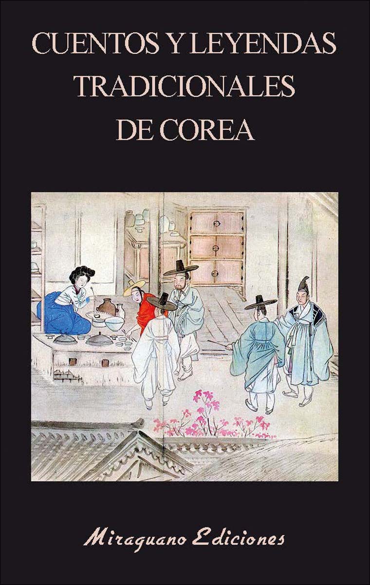 Cuentos y leyendas tradicionales de Corea (Capa mole com abas) 1