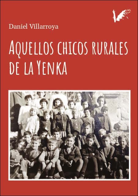 Imagem 0 de Aquellos chicos rurales de la Yenka (Bolso)