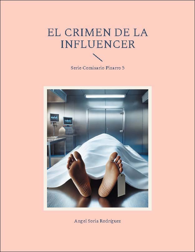 El crimen de la influencer: Serie Comisario Pizarro 5 (Bolso) (Capa mole) 1