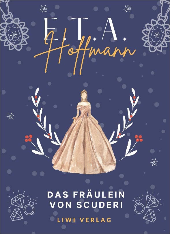 E.T.A.Hoffmann: das fräulein von scuderi.Vollstä 1