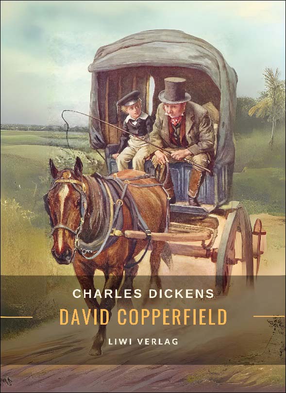 Charles dickens: david copperfield.Vollständige n 1