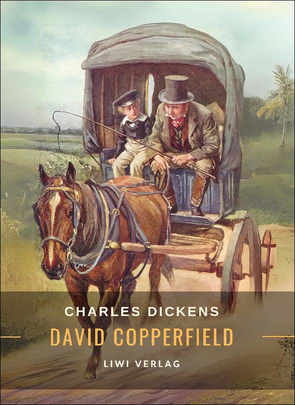 Charles dickens: david copperfield.Vollständige n 1
